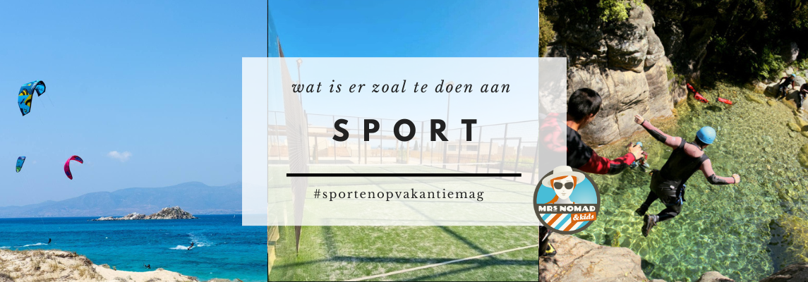 Sporten op vakantie? Dat kan top hier!